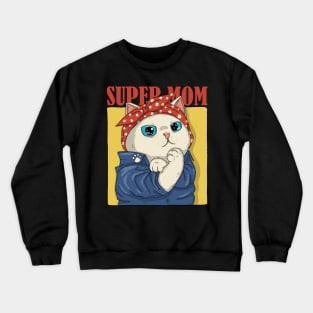 Super Mom Crewneck Sweatshirt